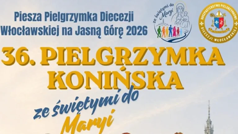 36. Piesza Pielgrzymka Konińska 2026 – trasa, zapisy i koszty
